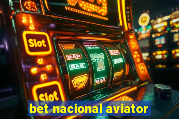 bet nacional aviator